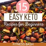 15 Easy Keto Recipes for Beginners to Lose Weight