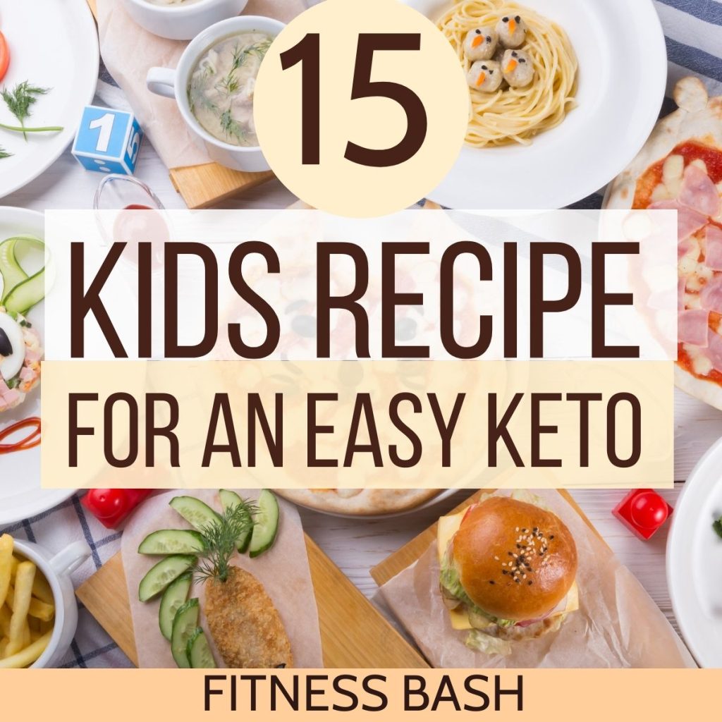 15 Easy Keto Recipes for Kids to Enjoy Healthy Food