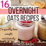 16 Best Overnight Oats recipe to QUICKLY Lose Weight