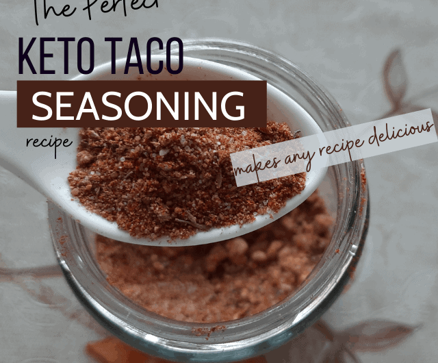 The Best Keto Taco Seasoning Recipe to Make Now!