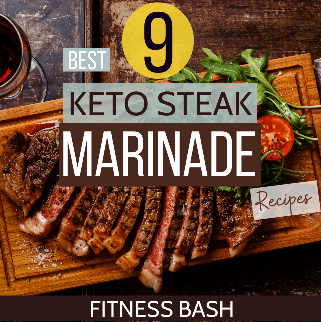 9 Top Keto Steak Marinade Recipes that are So Good! Fitness Bash
