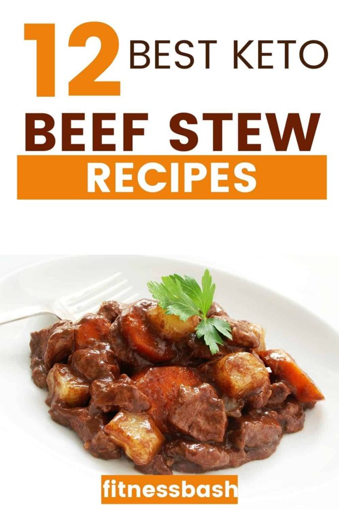 How to Easily Make these 12 Keto Beef Stew Recipes for Dinner Fitness