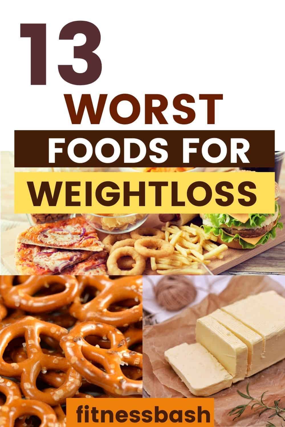 worst food for weight loss