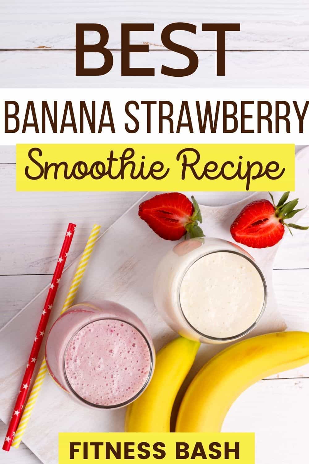 3 Delicious Banana Strawberry Smoothie Recipes Fitness Bash