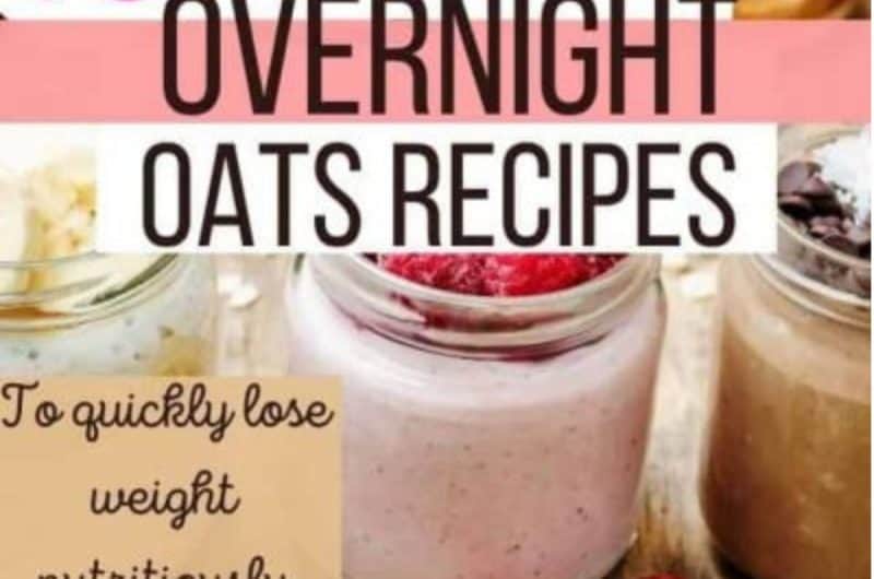 16 Best Overnight Oats recipe to QUICKLY Lose Weight